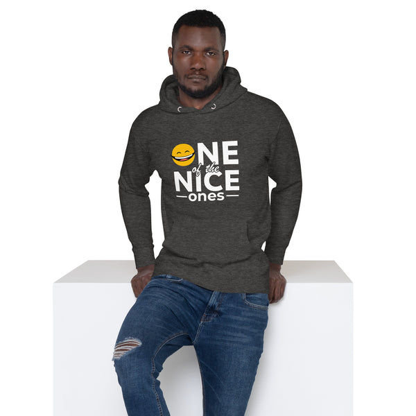 One Of The Nice Ones Unisex Hoodie