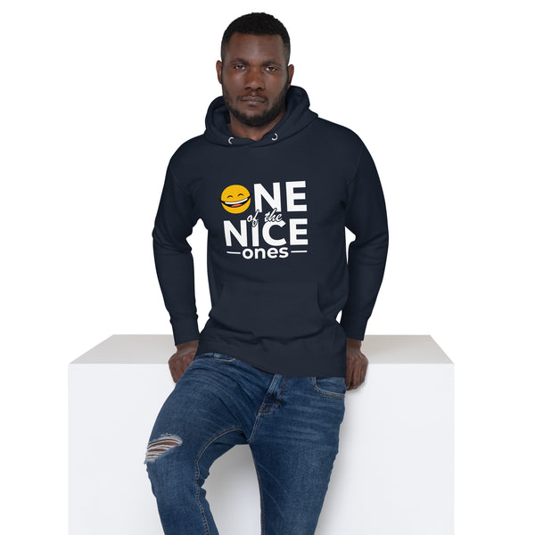One Of The Nice Ones Unisex Hoodie