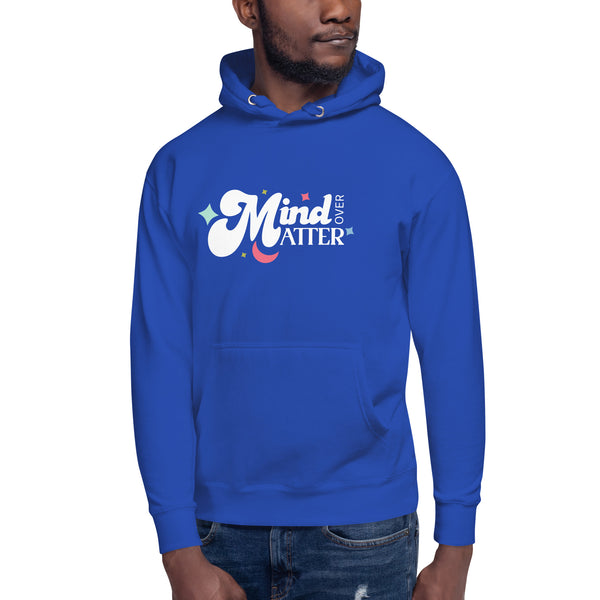Mind Over Matter Unisex Hoodie