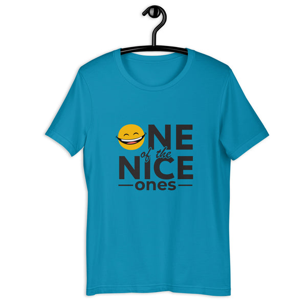 One Of The Nice Ones Unisex T-Shirt