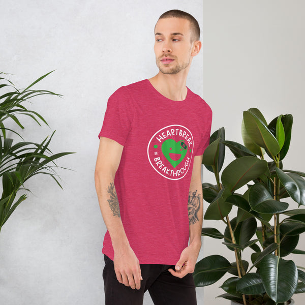 Heartbreak = Breakthrough Unisex T-Shirt