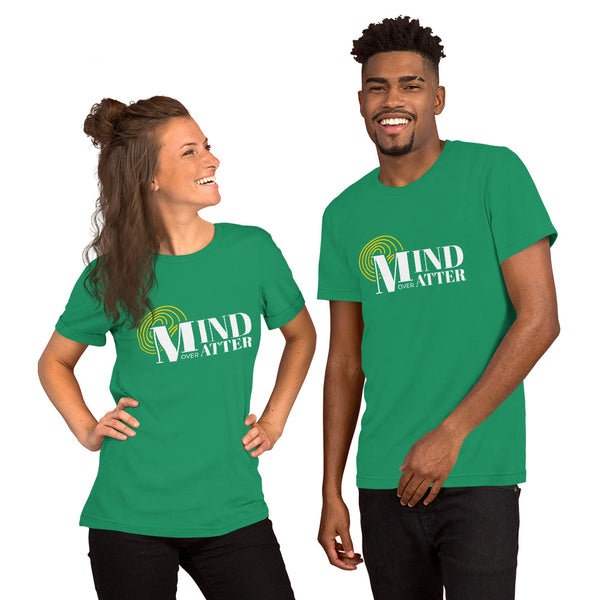 Mind Over Matter Unisex T-Shirt