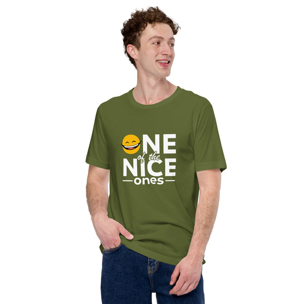 One Of The Nice Ones Unisex T-Shirt