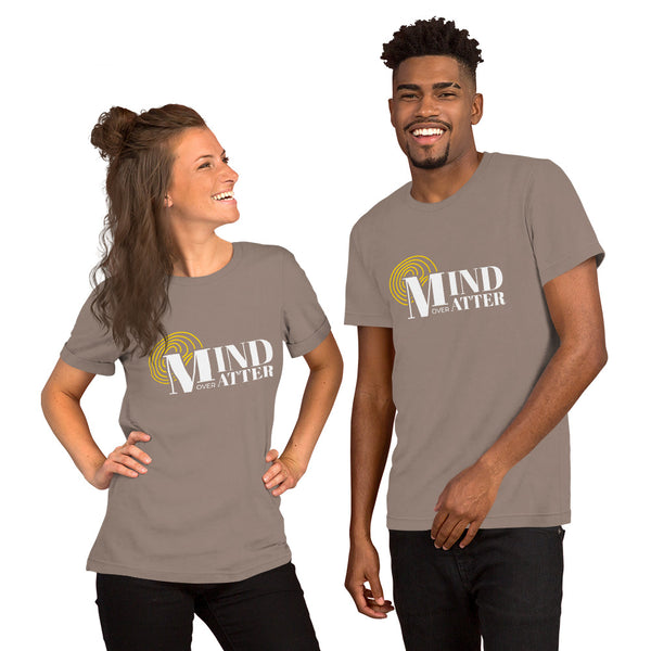 Mind Over Matter Unisex T-Shirt