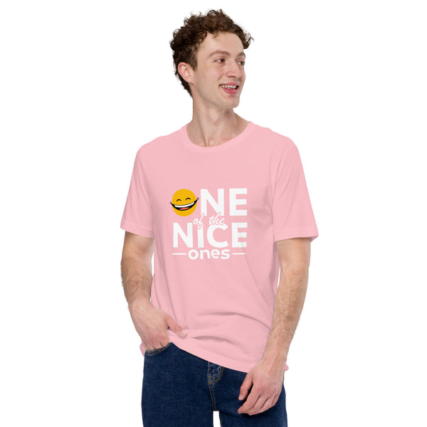 One Of The Nice Ones Unisex T-Shirt