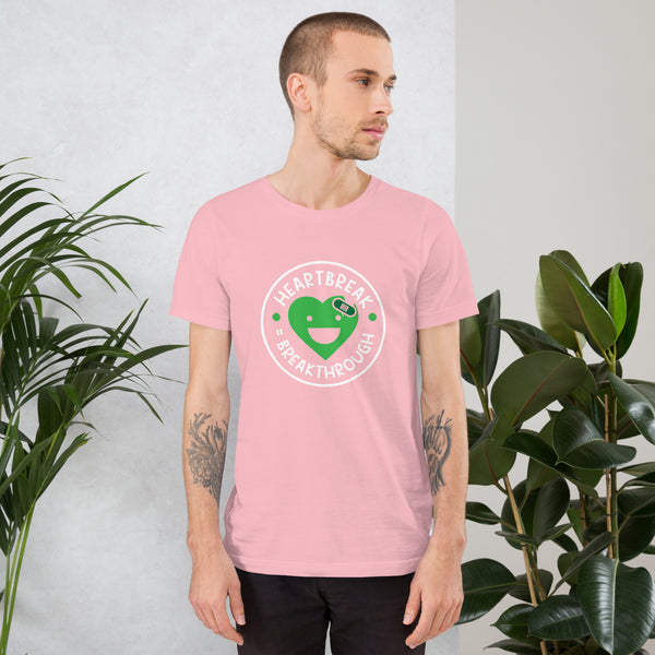 Heartbreak=Breakthrough Unisex T-Shirt